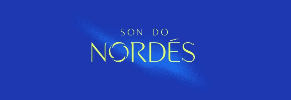 Son do Nordés 2025: todo lo que debes saber