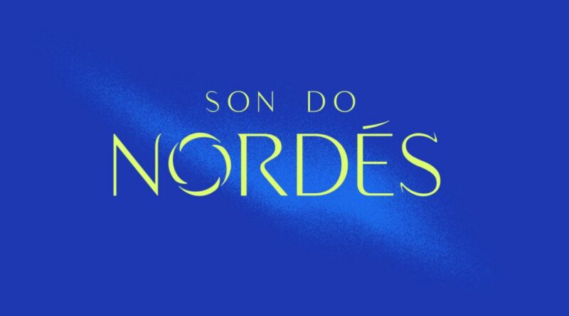 Son do Nordés 2025: todo lo que debes saber