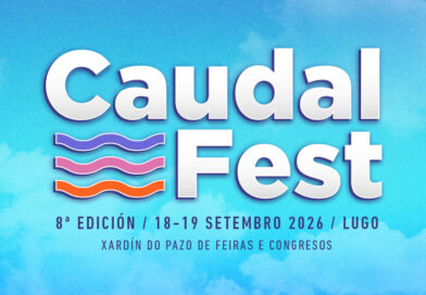 Caudal Fest 2026 cartel por días y nuevos artistas en Lugo